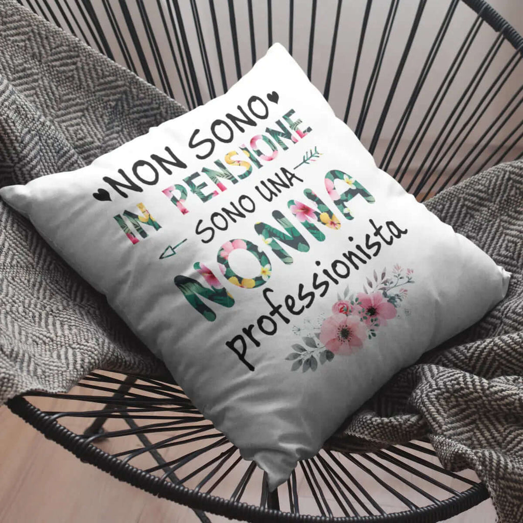 Cuscino Non Sono In Pensione Sono Una Nonna Professionista