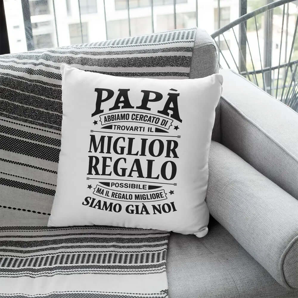 Cuscino Papà il miglior regalo per te