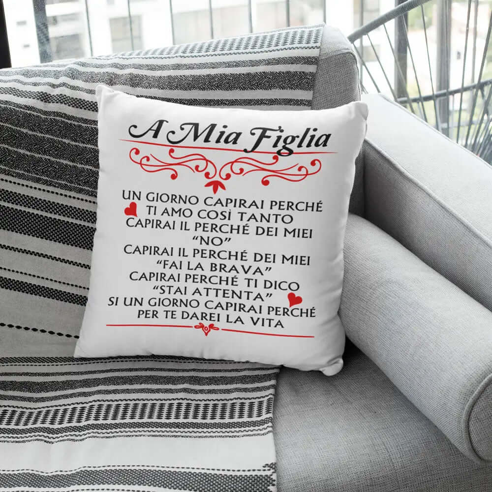Cuscino A mia Figlia