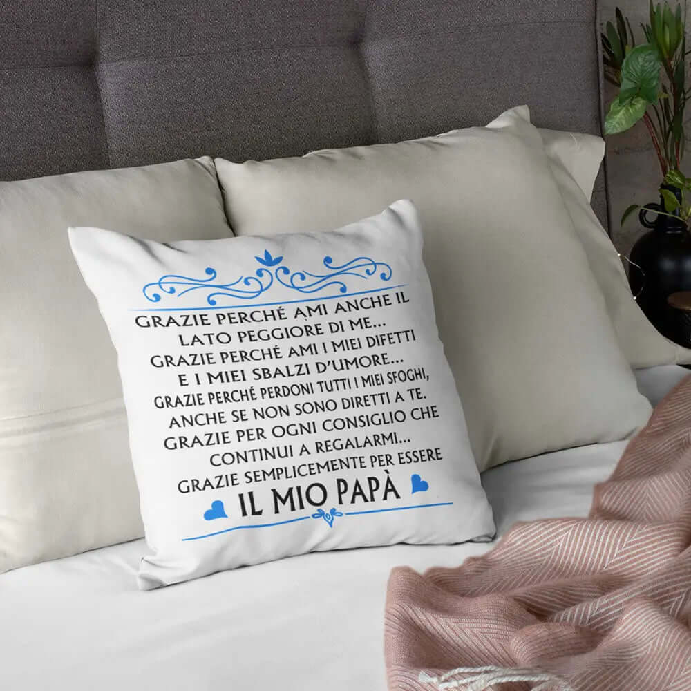 Cuscino Grazie per essere il mio Papà