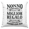 Cuscino Nonno il miglior regalo per te