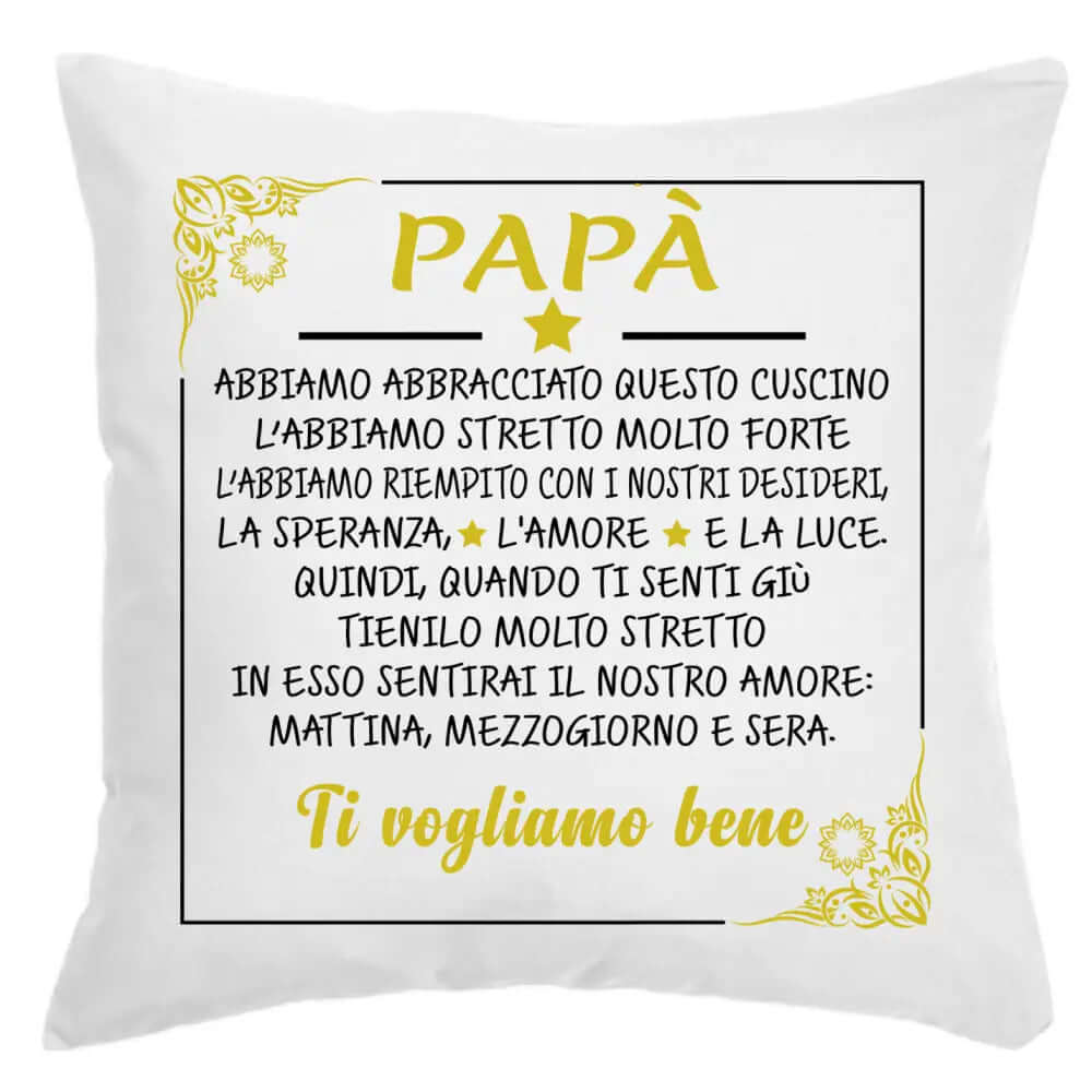 Cuscino Papà ti vogliamo bene