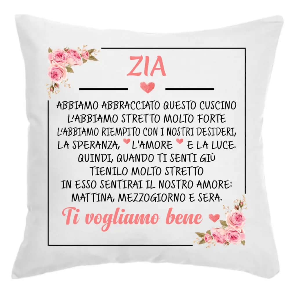 Cuscino Zia Ti vogliamo bene