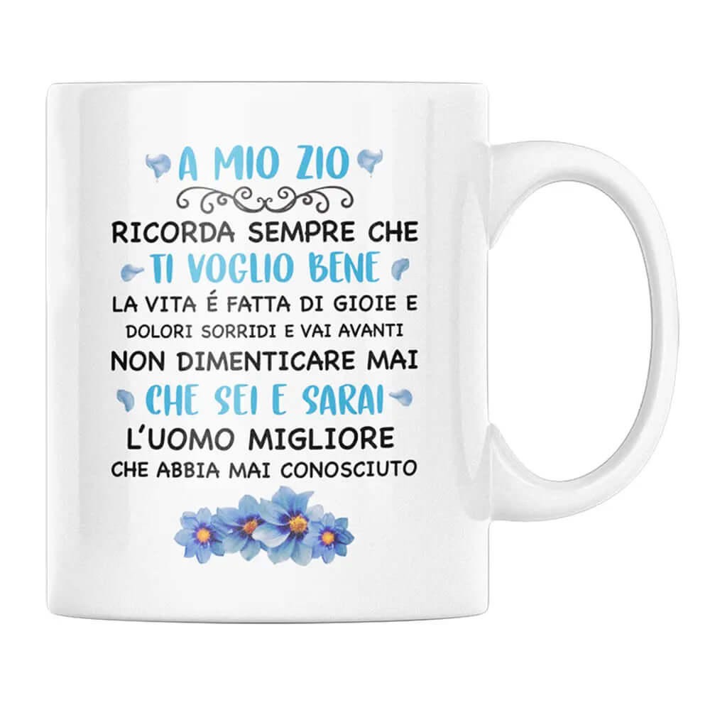 Tazza A Mio Zio Ricorda Sempre Che Ti Voglio Bene