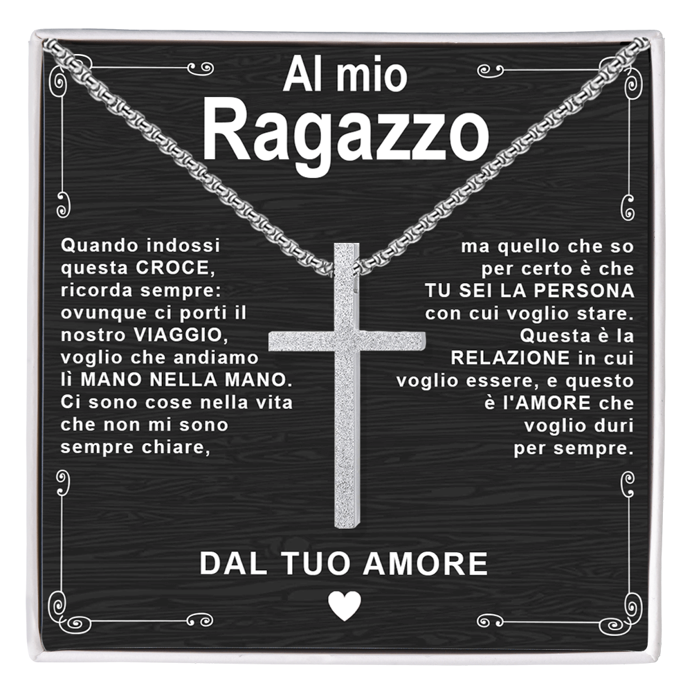 Collana Croce - Al mio Ragazzo dal tuo Amore.