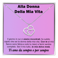 Collana Due Cuori Uniti - Alla donna della mia vita