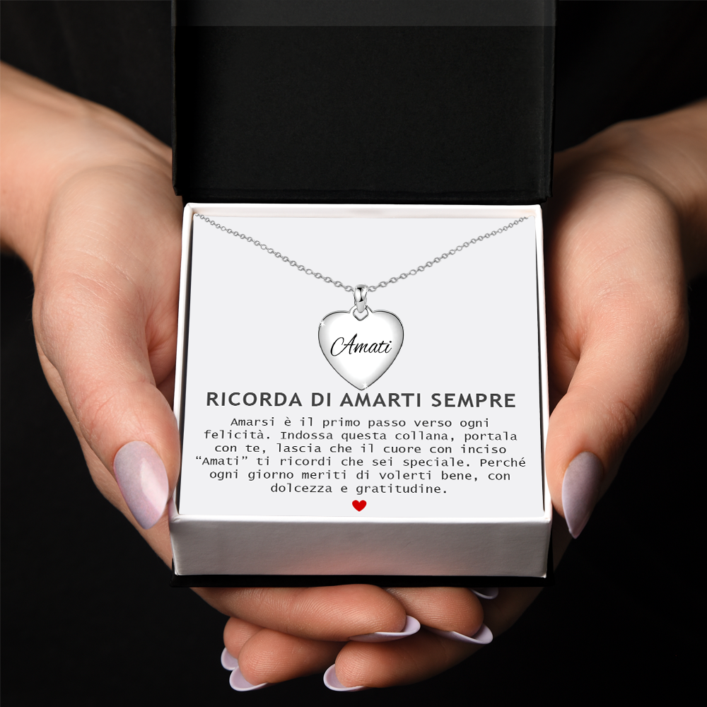 Collana da Donna a Cuore con Incisione 'Amati' in Acciaio Inox Lucidato -  Ricorda di Amarti Sempre