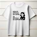 Non sei difficile da capire. Sei difficile da sopportare. (Donna)